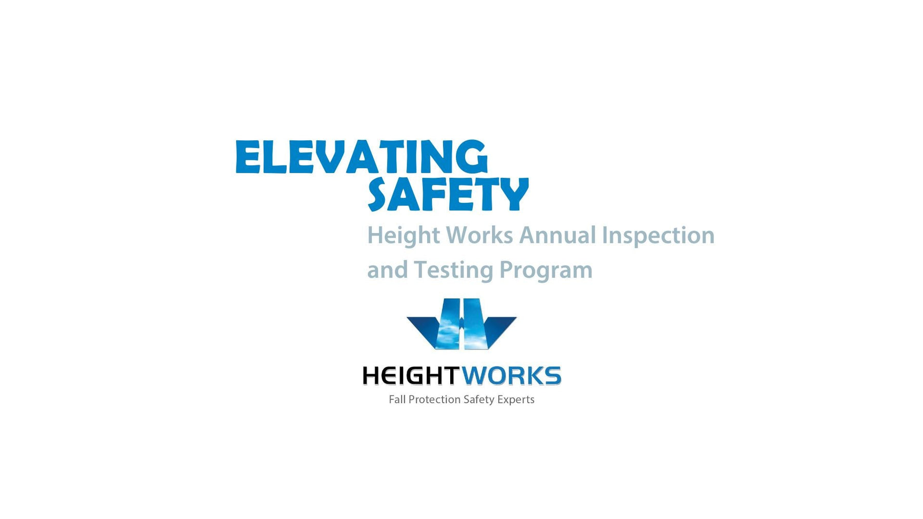 Elevating Safety:  Height Works Annual Inspection and Testing Program.