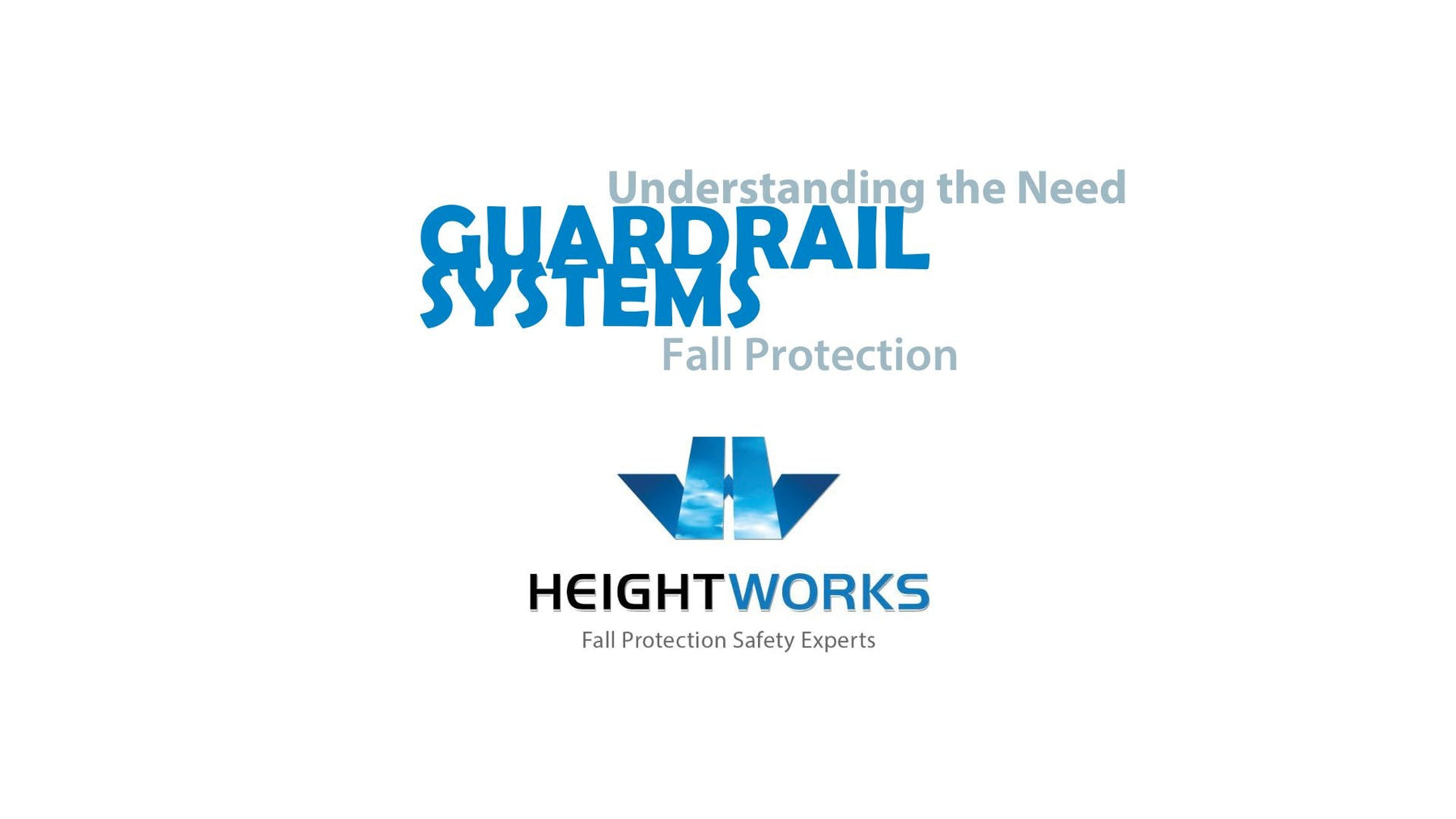 Guardrail Systems: Understanding the Need for Fall Protection