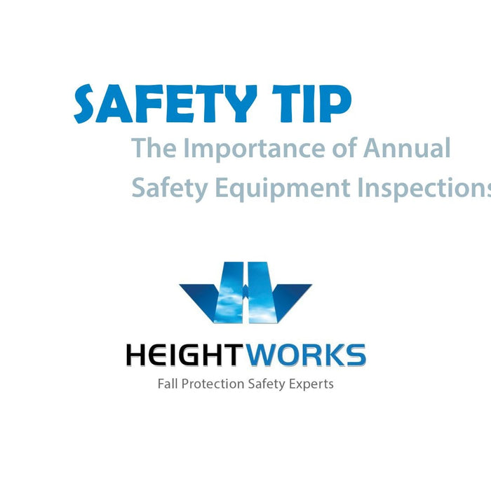 Safety Tip:  The Importance of Annual Safety Equipment Inspections