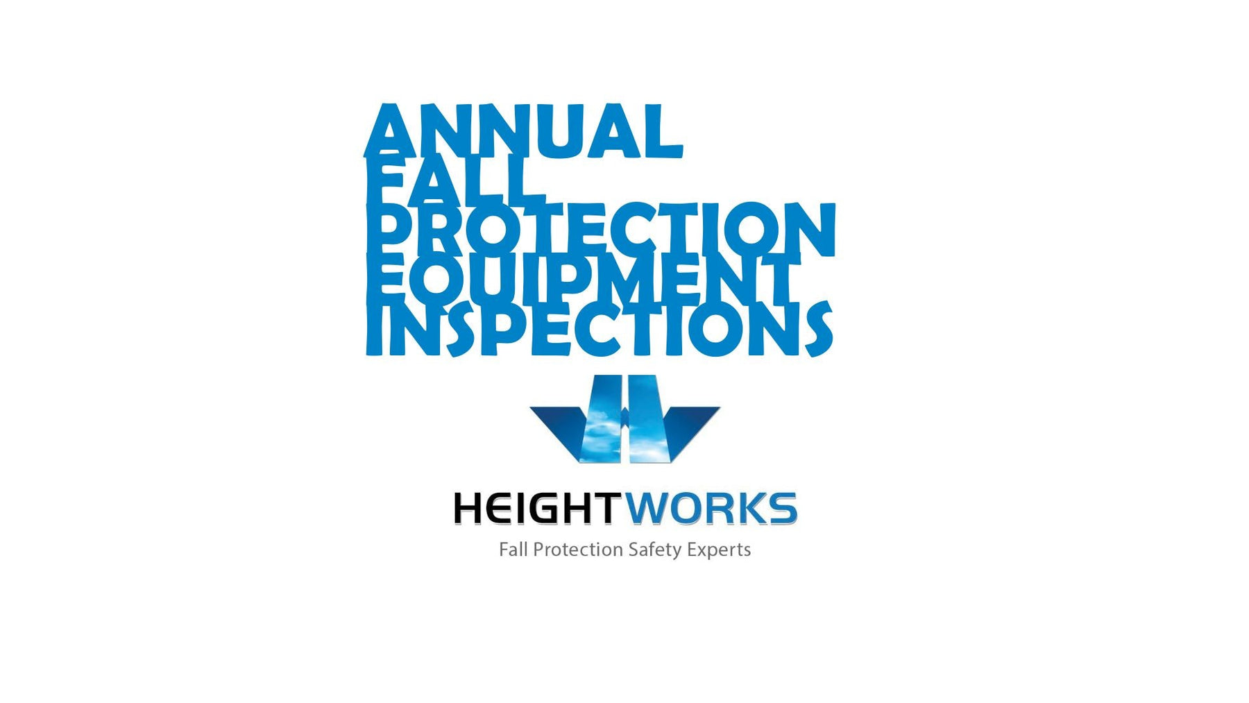 Annual Fall Protection Equipment Inspections